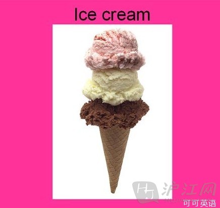 icecream    词典释义:   n 冰淇淋   adj